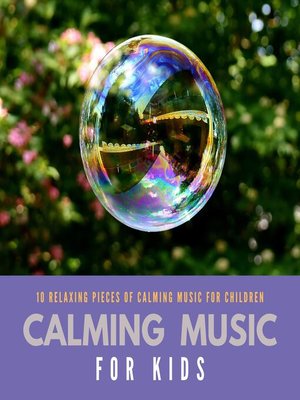 cover image of Calming Music For Kids